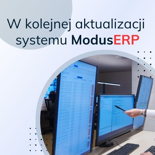 W systemie Modus możliwa jest praca na wielu oknach - wielu monitorach.
