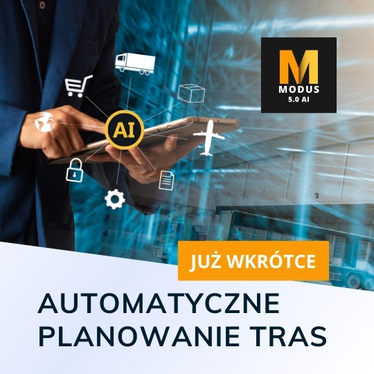 Już wkrótce w Modus ERP możliwe będzie automatyczne planowanie transportu i tras.